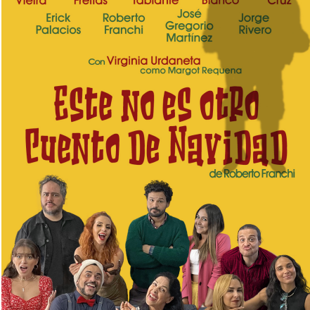 “Este No Es Otro Cuento De Navidad”, comedia que vuelve al Trasnocho Cultural.