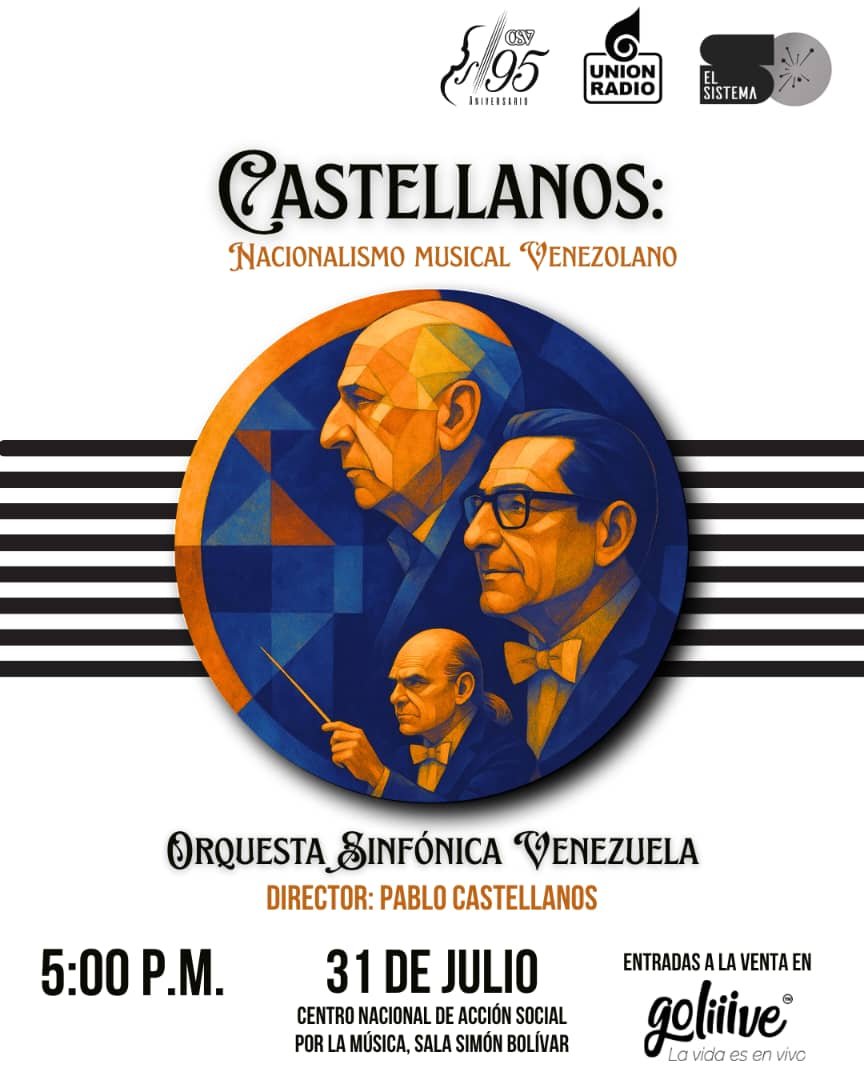 La Orquesta Sinfónica Venezuela enaltece el Nacionalismo Musical de los Castellanos