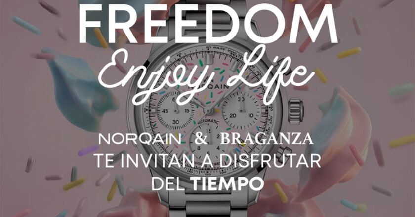 Colección «Freedom Enjoy Life» Braganza te invita a disfrutar del tiempo